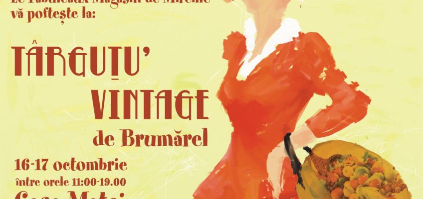 Târguţu’ vintage de Brumărel