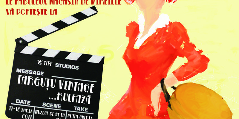 TÂRGUŢU’ VINTAGE …la TIFF Fashion!
