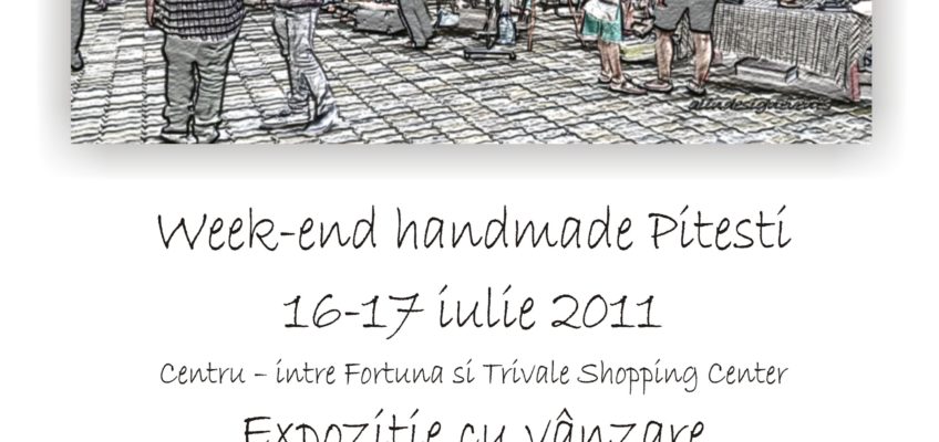 Weekend handmade în Piteşti