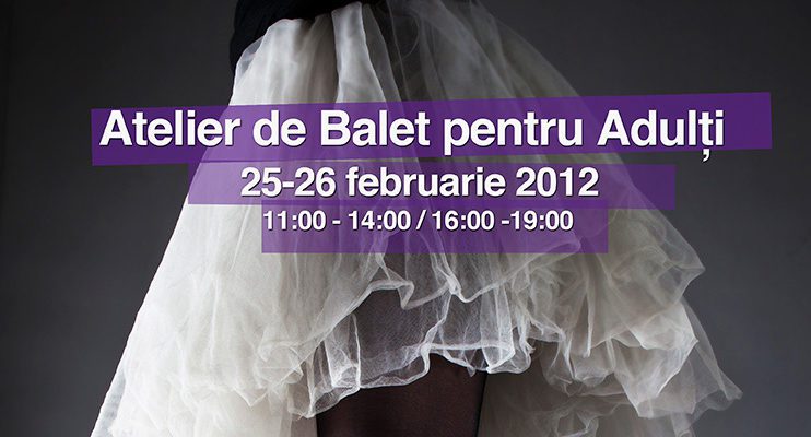 Atelier de Balet pentru Adulți