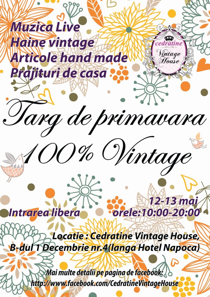 Cedratine Vintage House organizează Târgul de Primavară “100% Vintage”