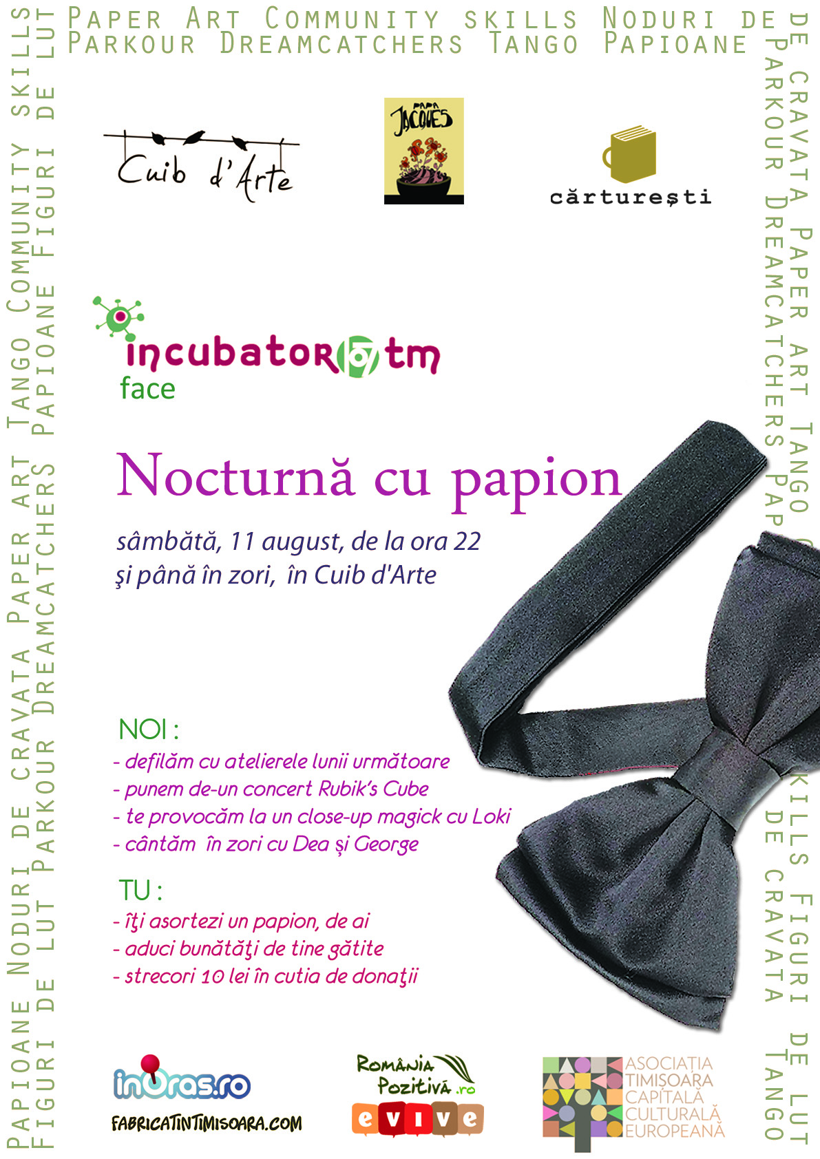 incubator107 Timișoara face Nocturnă cu papion