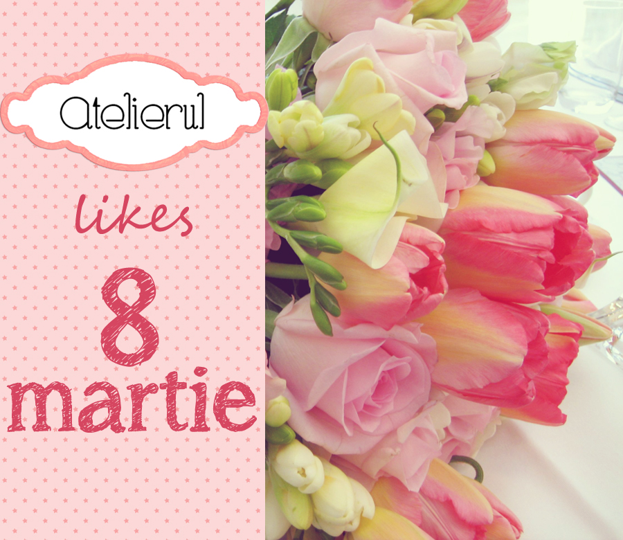 8 martie cu flori