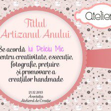 Artizanul anului 2013: Deliciu Mic