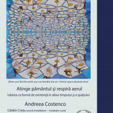 Expoziţie: Atinge pământul și respiră aerul