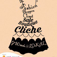 Târgul de haine şi accesorii Boutique Cliché – Ediţia “Fashion Bloggers Closet Sale”