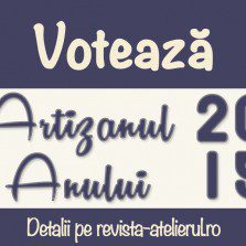 Votează Artizanul Anului 2015