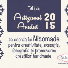 Nicomade este Artizanul Anului 2015