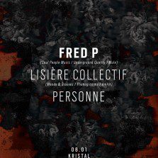 FRED P // LISIÈRE COLLECTIF // PERSONNE