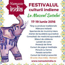 Festivalul „NAMASTE INDIA” vine la Muzeul Satului