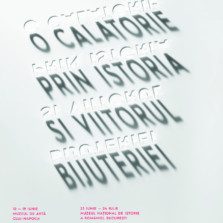 “O călătorie prin istoria și viitorul bijuteriei” – ediția a II-a