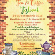 Începe Tea&Coffee Festival 2016