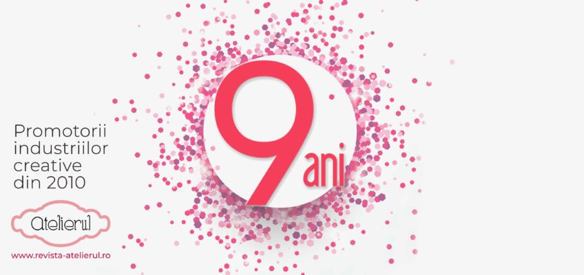 Revista Atelierul împlineşte 9 ani