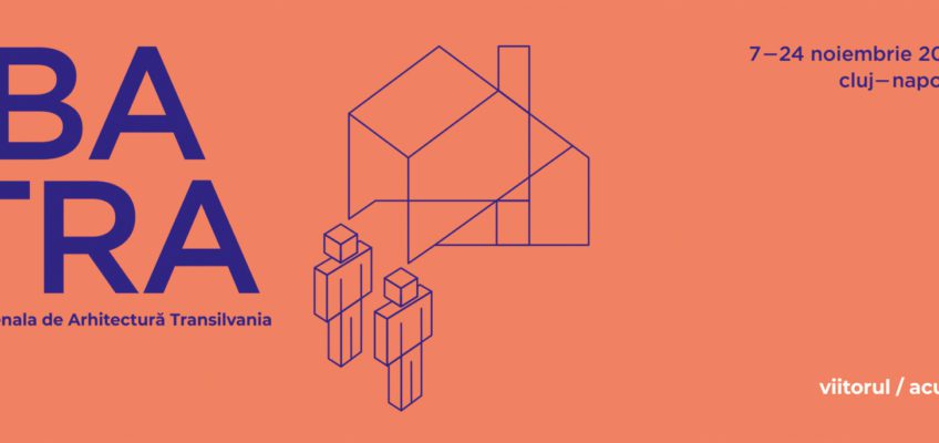 Viitorul se definește acum, la Bienala de Arhitectură Transilvania 2019