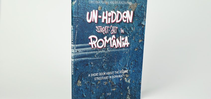 Un-hidden Street Art in Romania