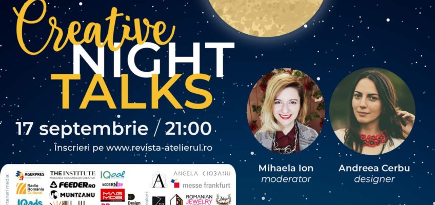 Creative Night Talks cu Andreea Cerbu