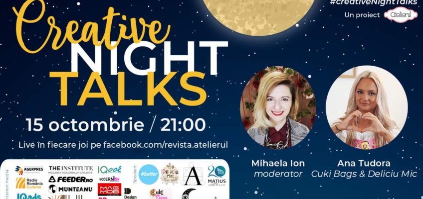 Creative Night Talks cu Ana Tudora