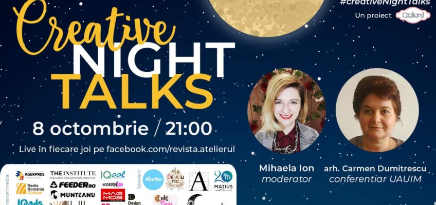 Creative Night Talks cu conf. univ. dr. Carmen Dumitrescu