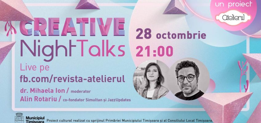 Creative Night Talks: Alin Rotariu