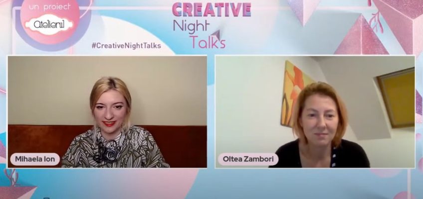 Înregistrarea Creative Night Talks cu Oltea Zambori