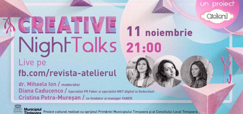 Creative Night Talks: Cristina Potra-Mureșan și Diana Caducenco