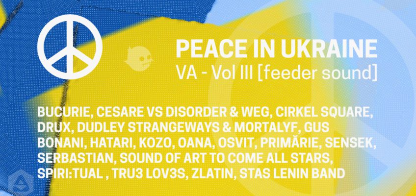 Descarcă a doua compilație PEACE IN UKRAINE VA – Vol III