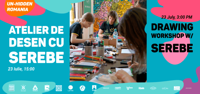 Serebe găzduiește un nou atelier de desen Un-hidden Romania
