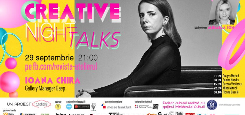Creative Night Talks – Ioana Chira