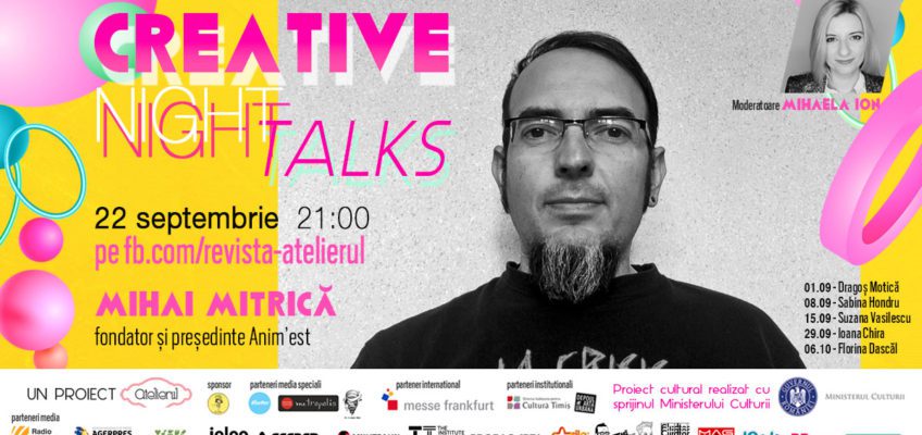 Creative Night Talks – Mihai Mitrică