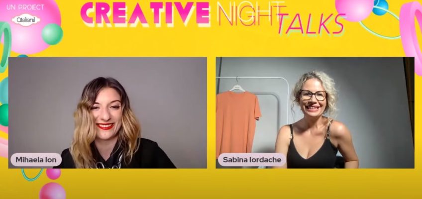 Înregistrarea Creative Night Talks cu Sabina Hondru Iordache