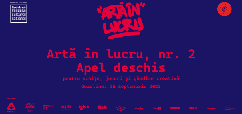 Apel deschis pentru lucrări artistice “Artă în lucru, nr. 2”