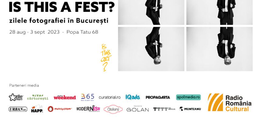 Is this a Fest? – zilele fotografiei în București