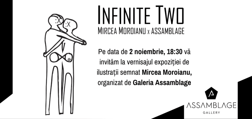 Infinite Two: Mircea Moroianu X Assamblage