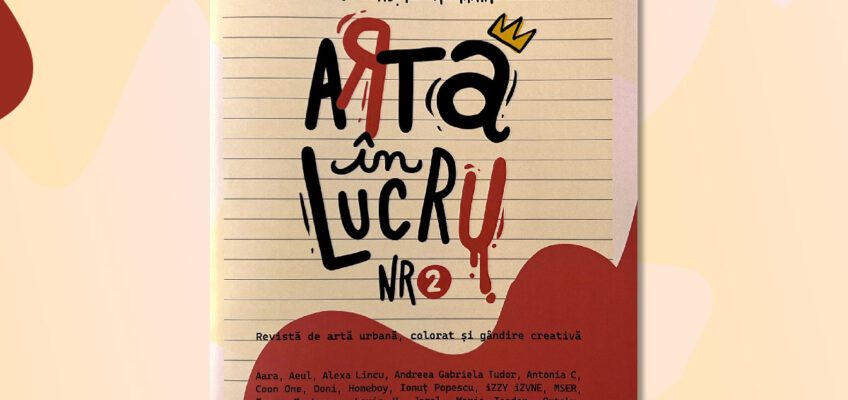 Save or Cancel anunță lansarea revistei „Artă în lucru, nr. 2”