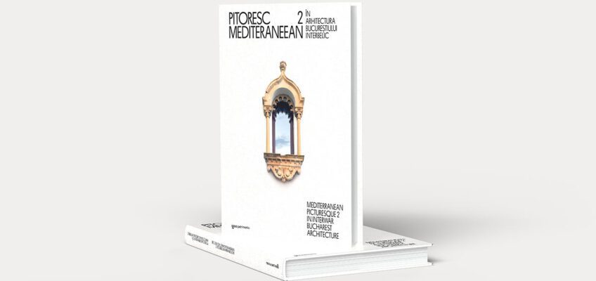 Pitoresc mediteraneean în arhitectura Bucureștiului interbelic