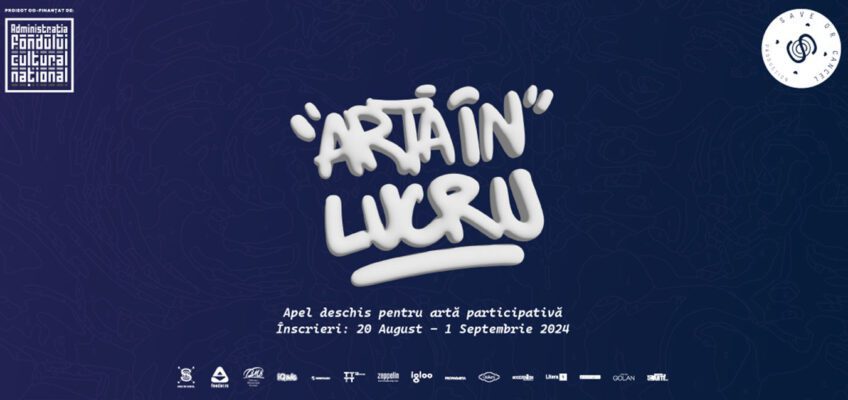 Artă în lucru, nr. 3 lansează apelul deschis pentru artă participativă