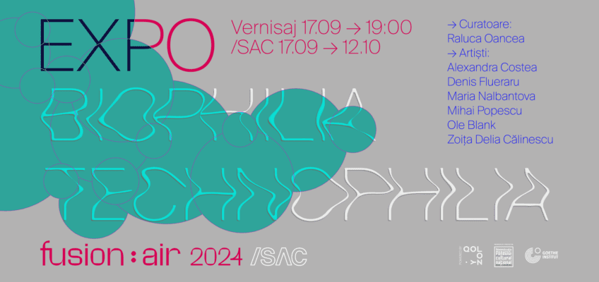 Expoziția Fusion:AIR 2024 Biophilia -Technophilia