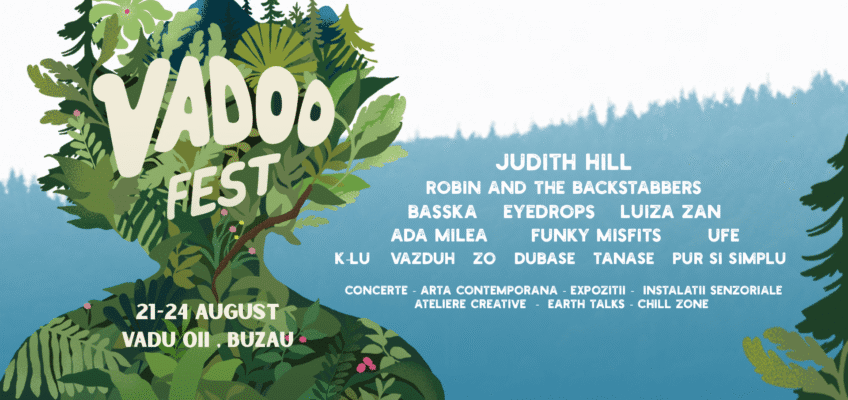 Vadoo Fest 2025: festivalul care ți se întâmplă