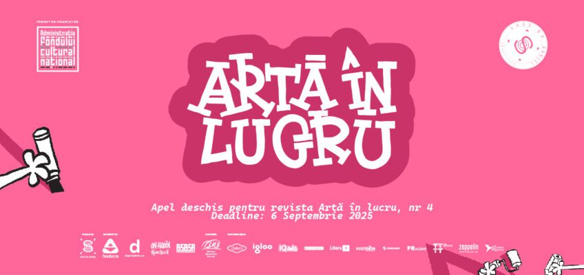 Artă în lucru, nr. 4 lansează apelul deschis pentru artă participativă