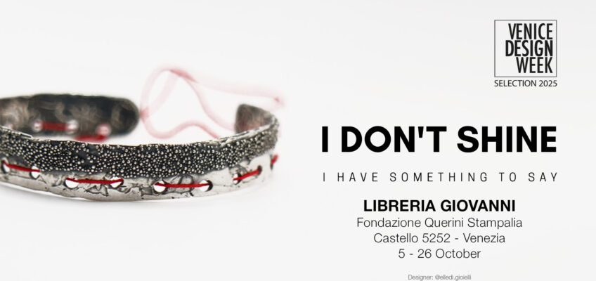 The third edition of I DON’T SHINE, I HAVE SOMETHING TO SAY presents an international showcase